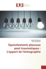 Épanchements pleuraux post traumatiques : L'apport de l'échographie