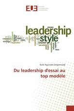 Du leadership d'essai au top modèle