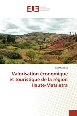 Valorisation économique et touristique de la région Haute-Matsiatra