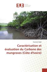 Caractérisation et évaluation du Carbone des mangroves (Côte d'Ivoire)
