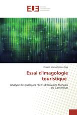 Essai d'imagologie touristique