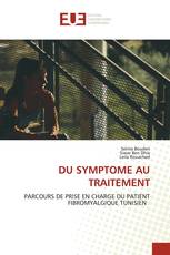 DU SYMPTOME AU TRAITEMENT