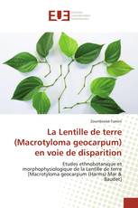 La Lentille de terre (Macrotyloma geocarpum) en voie de disparition