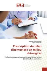 Prescription du bilan d'hémostase en milieu chirurgical