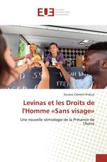 Levinas et les Droits de l'Homme «Sans visage»