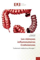 Les sténoses inflammatoires Crohniennes