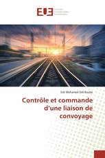 Contrôle et commande d’une liaison de convoyage