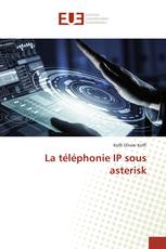 La téléphonie IP sous asterisk