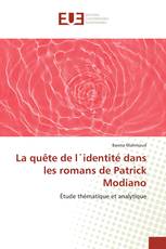 La quête de l´identité dans les romans de Patrick Modiano