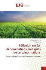 Réflexion sur les dénominations ambigues de certaines nations