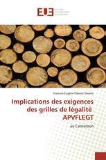 Implications des exigences des grilles de légalité APVFLEGT