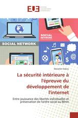 La sécurité intérieure à l'épreuve du développement de l'internet