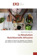 La Révolution Nutritionnelle Africaine