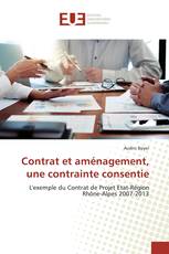 Contrat et aménagement, une contrainte consentie