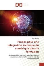 Propos pour une intégration soutenue du numérique dans la formation