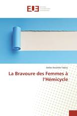 La Bravoure des Femmes à l’Hémicycle