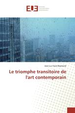 Le triomphe transitoire de l'art contemporain