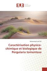 Caractérisation physico-chimique et biologique de Pergularia tomentosa
