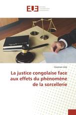 La justice congolaise face aux effets du phénomène de la sorcellerie