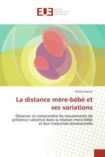 La distance mère-bébé et ses variations