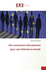 Des romanciers afro-parisens pour une littérature-monde