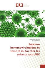 Réponse immunovirologique et toxicité du foi chez les enfants sous ARV