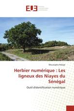 Herbier numérique : Les ligneux des Niayes du Sénégal