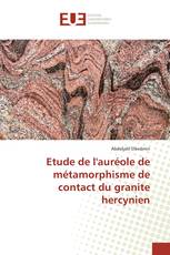 Etude de l'auréole de métamorphisme de contact du granite hercynien