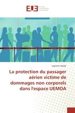 La protection du passager aérien victime de dommages non corporels dans l'espace UEMOA