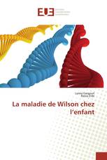 La maladie de Wilson chez l’enfant