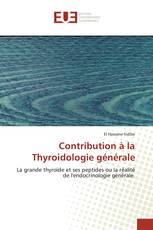 Contribution à la Thyroidologie générale