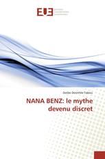 NANA BENZ: le mythe devenu discret