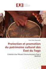 Protection et promotion du patrimoine culturel des Éwé du Togo