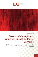 Dossier pédagogique - Analyser Horace de Pierre Corneille