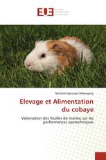 Elevage et Alimentation du cobaye