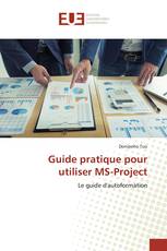 Guide pratique pour utiliser MS-Project