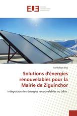 Solutions d'énergies renouvelables pour la Mairie de Ziguinchor