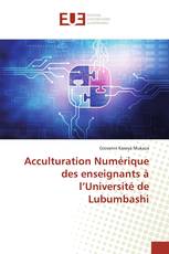 Acculturation Numérique des enseignants à l’Université de Lubumbashi