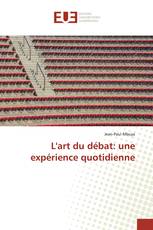 L'art du débat: une expérience quotidienne