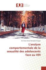 L'analyse comportementale de la sexualité des adolescents face au VIH