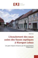 L'écoulement des eaux usées des fosses septiques à Niangon Lokoa