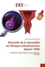 Diversité de la fécondité en Afrique subsaharienne depuis 1960