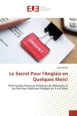 Le Secret Pour l'Anglais en Quelques Mois!