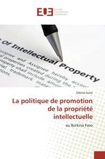 La politique de promotion de la propriété intellectuelle