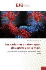 Les variantes anatomiques des artères de la main