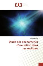 Etude des phénomènes d'ionisation dans les zéolithes