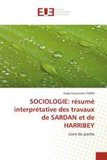 SOCIOLOGIE: résumé interprétative des travaux de SARDAN et de HARRIBEY