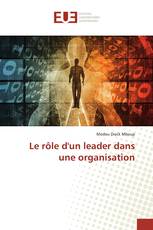Le rôle d'un leader dans une organisation
