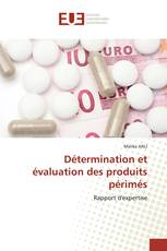 Détermination et évaluation des produits périmés