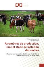 Paramètres de production, race et stade de lactation des vaches